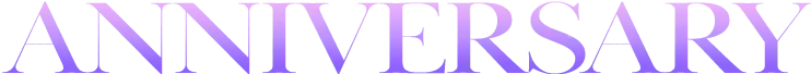 ANNIVERSARY